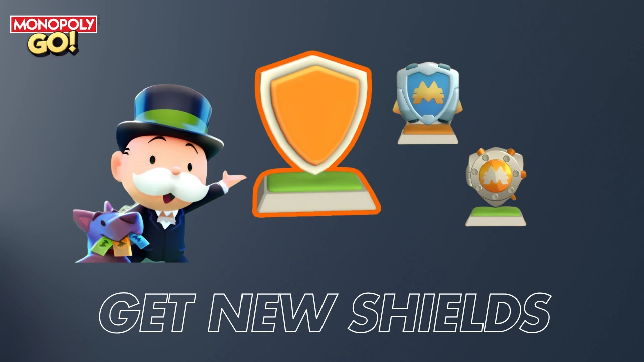 How To Get Different New Shields In Monopoly Go